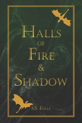 Halls of Fire & Shadow