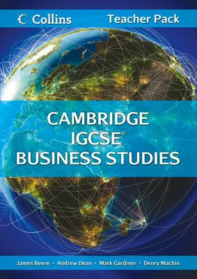Cambridge IGCSE (TM) Business Studies Teacher Resource Pack