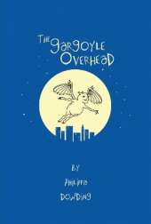 The Gargoyle Overhead