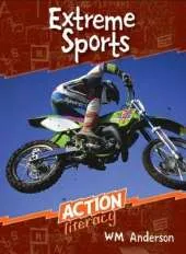Action Literacy: Extreme Sports