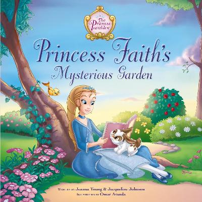 Princess Faith's Mysterious Garden