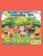 Be A Better You Coloring Book: Lucky Ladybug