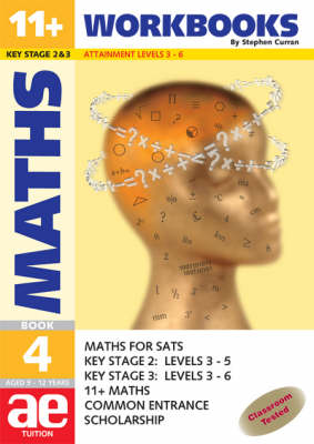 11+ Maths: Maths for SATS, 11+ and Common Entrance