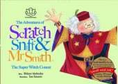 The Adventures of Scratch, Sniff and Mr Smith
