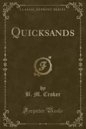 Quicksands (Classic Reprint)