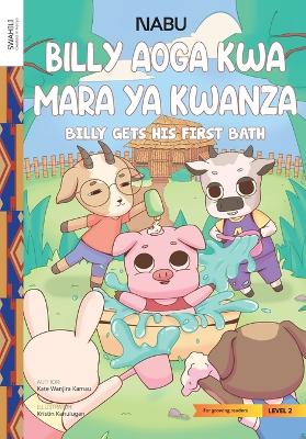 Billy Gets His First Bath