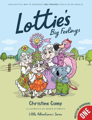 Lottie's Big Feelings: A Delightful Way to Introduce BIG FEELINGS into a Child's World
