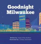 Goodnight Milwaukee