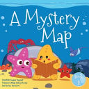 Starfish Super Squad Book 1 - A Mystery Map: Dive into Ocean Adventures Full of Fun, Friendship, and Discovery