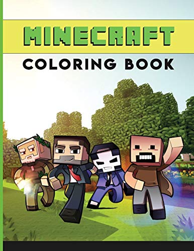 Minecraft Coloring Book: Super Fun Coloring Pages Filled with Mine Craft Best Characters from the Popular Video Game