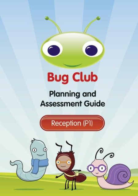 Bug Club Reception (P1) Planning and Assessment Guide