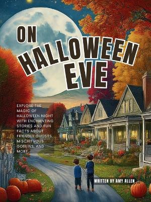 On Halloween Eve