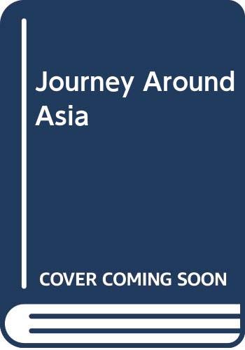 Journey Around Asia