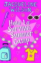 How to Survive Summer Camp