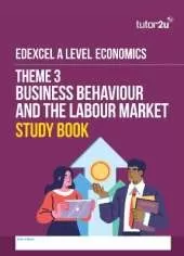 Edexcel A-Level Economics Theme 3 Study Book