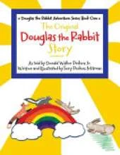 The Original Douglas the Rabbit Story