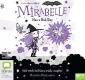 Mirabelle has a Bad Day
