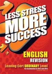 ENGLISH Revision Leaving Cert Ordinary Level: For Examination in 2012 and 2013
