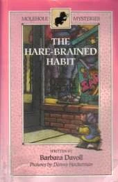 Hare-brained Habit