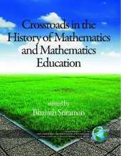 Crossroads in History of Mathematics and Mathematics Education