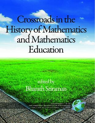Crossroads in History of Mathematics and Mathematics Education