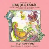 Jack and the Snowdrop Faerie and William Walnut