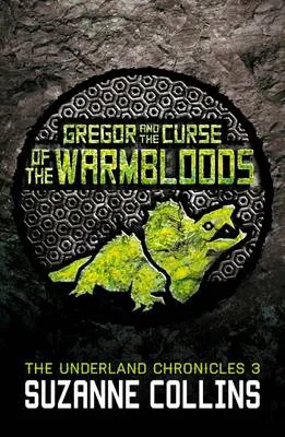 Gregor and the Curse of the Warmbloods