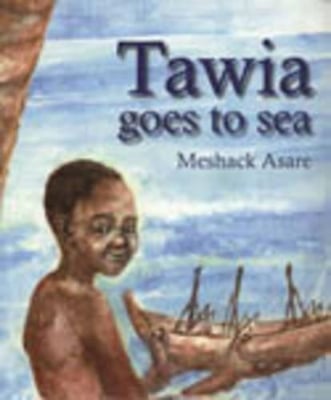 Tawia Goes to Sea