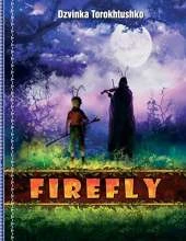 Firefly: A fairy tale for children and more