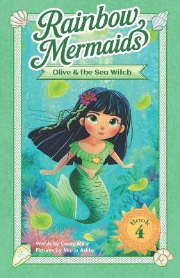 Olive and the Sea Witch: A sparkly, underwater adventure series for kids 6-10
