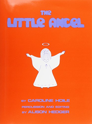 Caroline Hoile: The Little Angel (Teacher's Book)