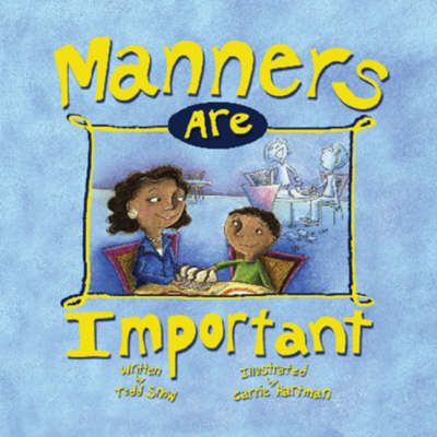 Manners Are Important for You and Me