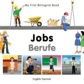 My First Bilingual Book - Jobs (English-German)
