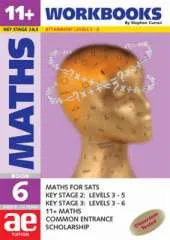 11+ Maths: Maths for SATS, 11+ and Common Entrance