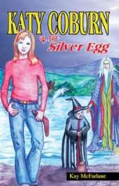 Katy Coburn and the Silver Egg