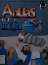 Anuas Trid an Dion: Bain Spraoi as Scealta on mBiobla a Fhoghlaim Le Arch Books
