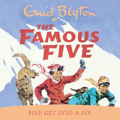 Five Get Into A Fix: Book 17