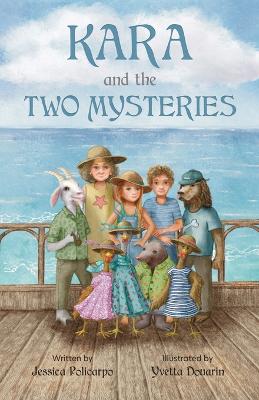 Kara and the Two Mysteries