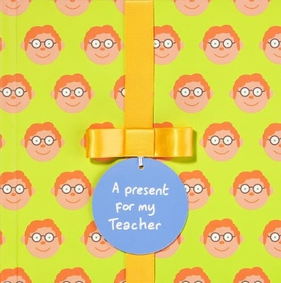A present for my Teacher (Male): Gift Book