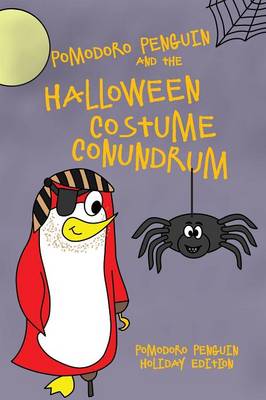Pomodoro Penguin and the Halloween Costume Conundrum