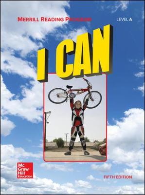 Merrill Reading Program, I Can Student Reader, Level A: Student Reader Level A