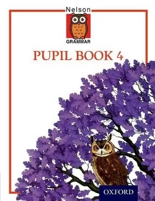 Nelson Grammar - Pupil Book 4