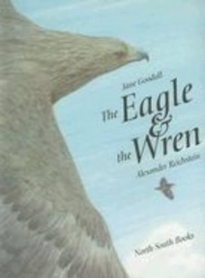 The Eagle and the Wren: A Fable