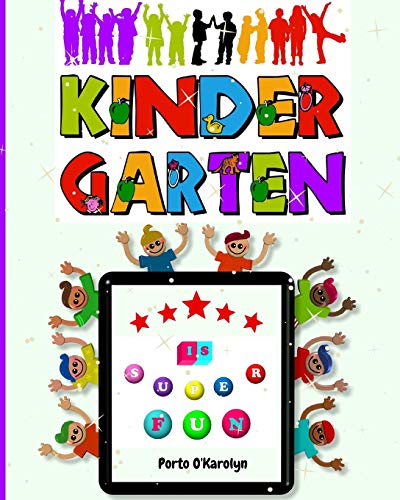 Kindergarten is SUPER FUN