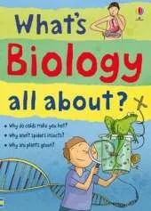 Whats Biology All About