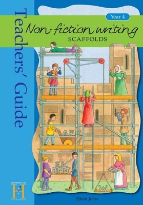 Non-Fiction Writing Scaffolds: Year 4