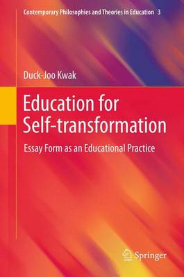 Education for Self-Transformation: Essay Form as an Educational Practice
