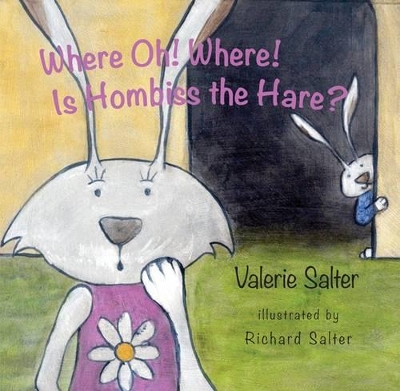 Where, Oh Where, is Hombiss the Hare?