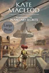 Plundering the Planetary Secrets