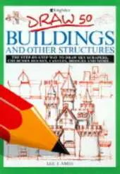 Draw 50 Buildings and Other Structures